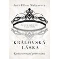 Královská láska: Kontroverzní princezna