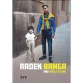 Radek Banga: (Ne)pošli to dál