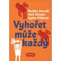 Vyhořet může každý