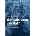 Demokracie - jak dál?