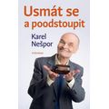Usmát se a poodstoupit
