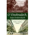 O Vinohradech kdysi královských