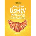 Nakažlivý úsměv máslových croissantů