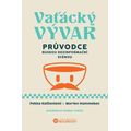 Vaťácký vývar - Průvodce ruskou dezinformační scénou