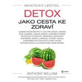 Mystický léčitel: Detox jako cesta ke zdraví
