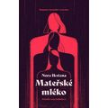 Mateřské mléko