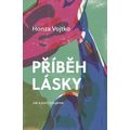Příběh lásky - Jak a proč milujeme