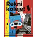 Řekni koleje