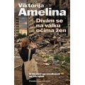 Dívám se na válku očima žen