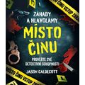 Záhady a hlavolamy: Místo činu