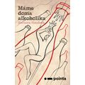 Máme doma alkoholika