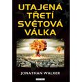Utajená třetí světová válka