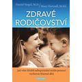 Zdravé rodičovství - Jak vám hlubší sebepoznání může pomoci vychovat šťastné děti