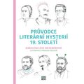 Průvodce literární hysterií 19. století
