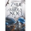 Zmije a křídla noci