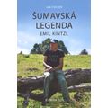 Šumavská legenda Emil Kintzl