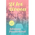 21 let života
