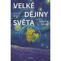 Velké dějiny světa - Stručná verze