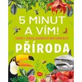 5 minut a vím! Příroda