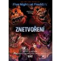 Five Nights at Freddy's: Znetvoření (grafický román)