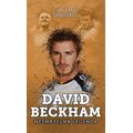 David Beckham: nesmrtelná legenda