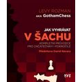 Jak vyhrávat v šachu