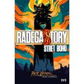RadegaSTORY: Střet bohů