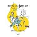Smysl pro tumor
