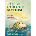 Jak se dal kapřík Karlík na modlení