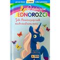 O statečném jednorožci: Jak Měsíční paprsek zachránil svou zemi - První čtení