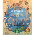 Historie pro děti Zmizelé civilizace