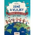 Poznej Země a vlajky - Zábavný atlas světa pro děti