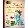 Znám křišťálovou studánku a jiné básničky