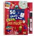 50 zábavných úkolů a her Proti nudě 5-8 let
