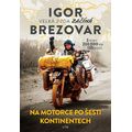 Igor Brezovar - Velká jízda začíná