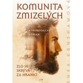 Komunita zmizelých - Zlo se skrývá za hranicí