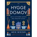 Hygge domov - Jak si vytvořit místo pro šťastný život
