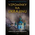 Vzpomínky na Ukrajinu - Šest příběhů z druhé světové války