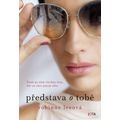 Představa o tobě