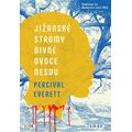 Jižanské stromy divné ovoce nesou
