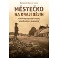 Městečko na kraji dějin