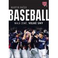 Baseball - Malá země, velké sny