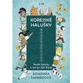 Korejské halušky - Veselé historky z cest po Jižní Koreji