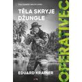 Operativec III. - Těla skryje džungle