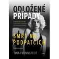 Odložené případy: Smrt na podpatcích