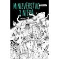 Minizvěrstvo z nitra
