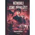 Nemohli jsme přihlížet - první část