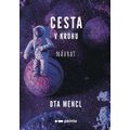 Cesta v kruhu - Návrat