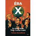 Éra X - Co chtějí Musk, Thiel, Trump & spol.