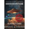 Mimozemšťané - Odhalení černých projektů, Co nám vlády tají